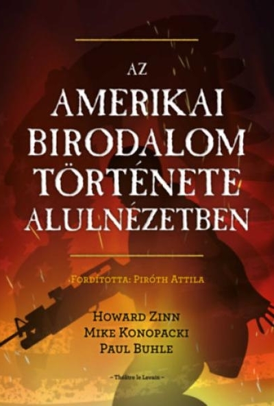 Az amerikai birodalom története alulnézetben