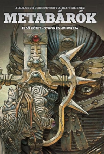 Metabárók - Othon és Honorata - Első kötet