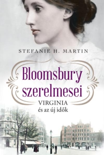 Bloomsbury szerelmesei - Virginia és az új idők