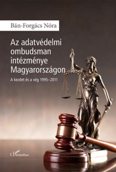 Az adatvédelmi ombudsman intézménye Magyarországon