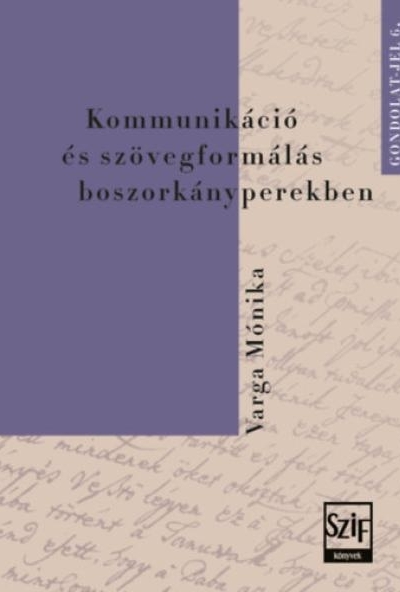 Kommunikáció és szövegformálás boszorkányperekben