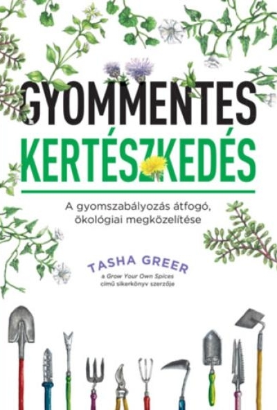 Gyommentes kertészkedés