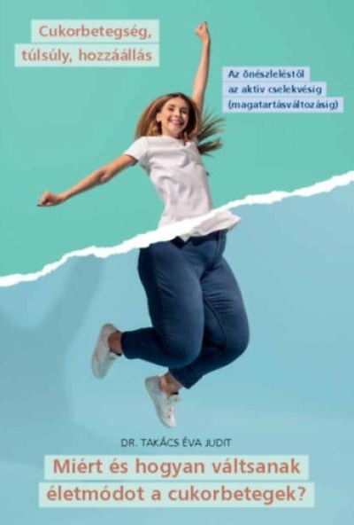 Miért és hogyan váltsanak életmódot a cukorbetegek?