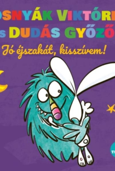 Jó éjszakát, kisszívem!