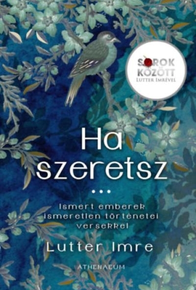 Ha szeretsz... Sorok között Lutter Imrével