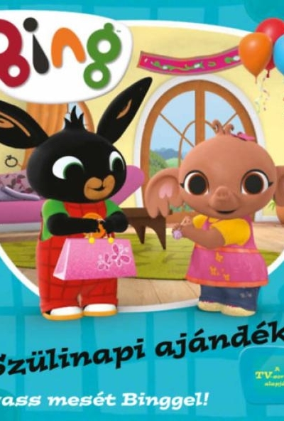 Bing - Szülinapi ajándék