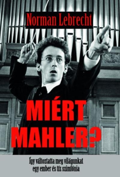 Miért Mahler?