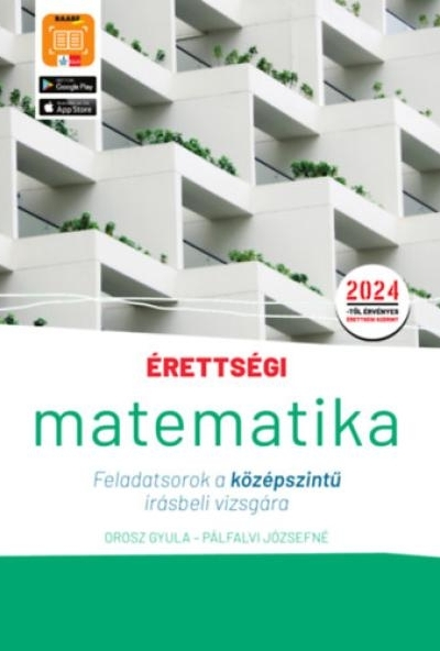 Érettségi - Matematika - Feladatsorok a középszintű írásbeli vizsgára