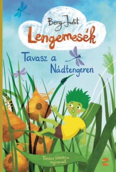 Lengemesék 1.  - Tavasz a Nádtengeren
