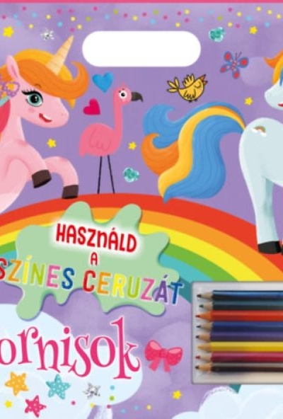 Használd a színes ceruzát - Unikornisok