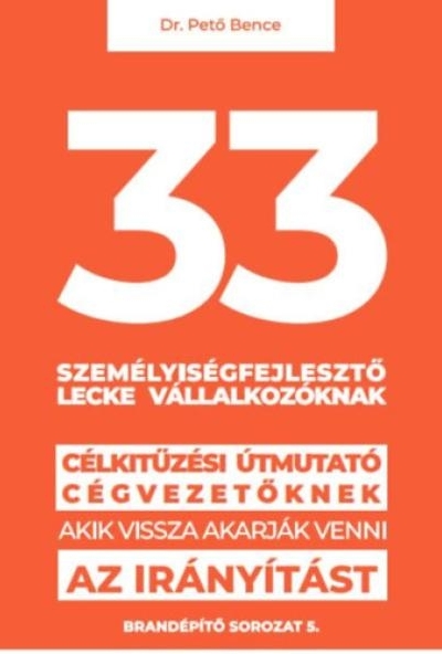 33 személyiségfejlesztő lecke vállalkozóknak