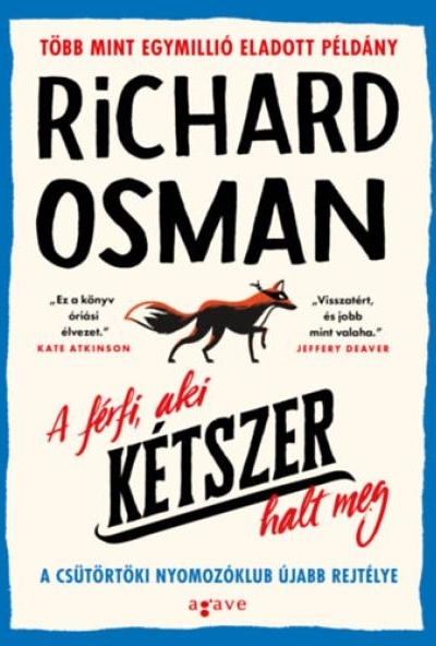 A férfi, aki kétszer halt meg