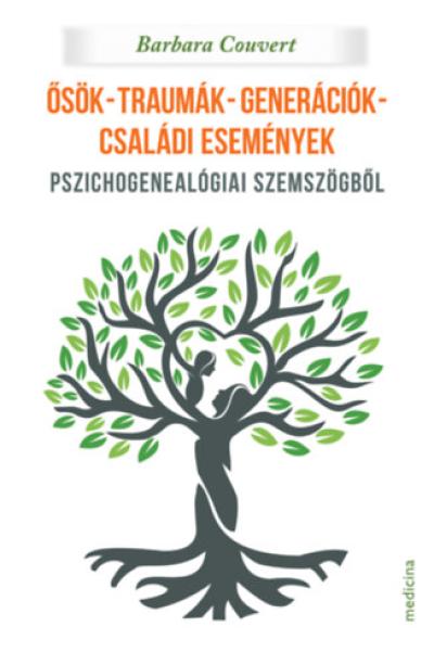 Ősök - traumák - generációk - családi események