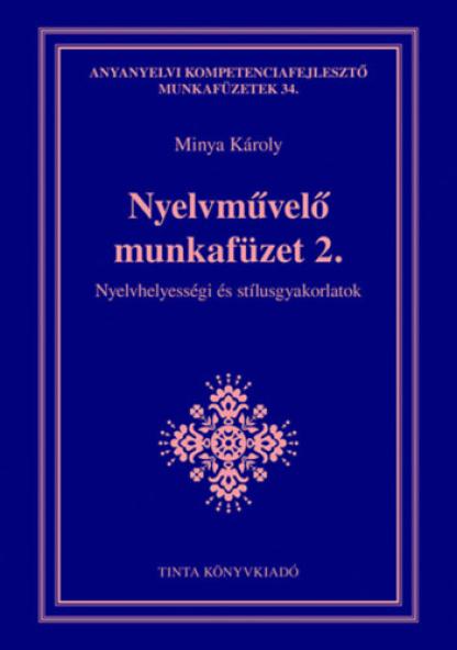 Nyelvművelő munkafüzet 2.