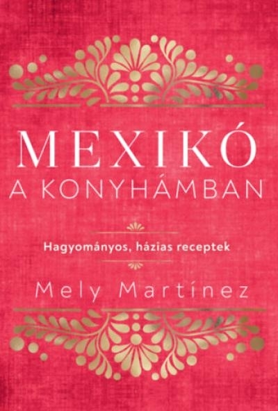 Mexikó a konyhámban