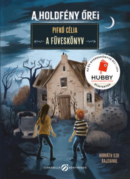 A holdfény őrei - A Füveskönyv