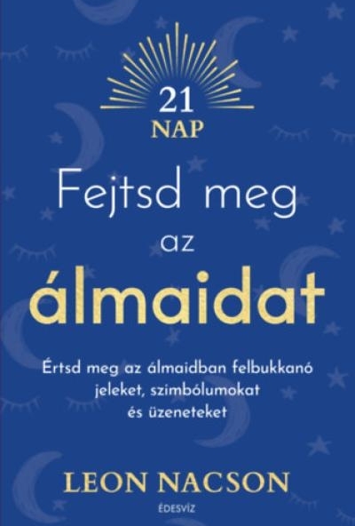 Fejtsd meg az álmaidat