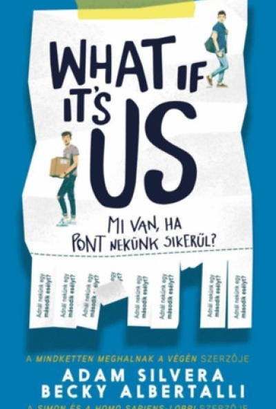 What If It's Us? - Mi van, ha pont nekünk sikerül?