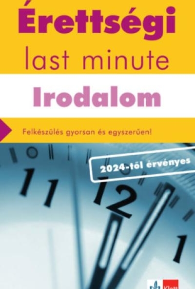 Érettségi Last minute - Irodalom