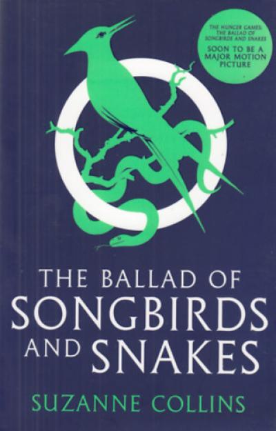 The Ballad of Songbirds And Snakes