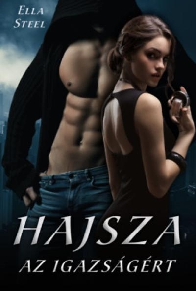 Hajsza az igazságért