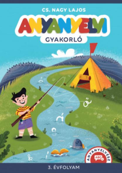 Anyanyelvi gyakorló - 3. évfolyam