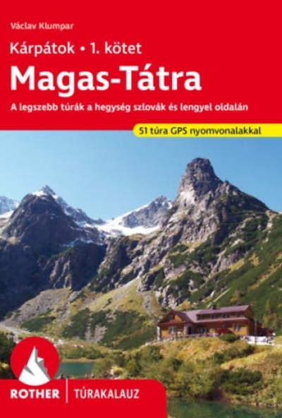 Magas-Tátra - Kárpátok 1. kötet - Rother túrakalauz