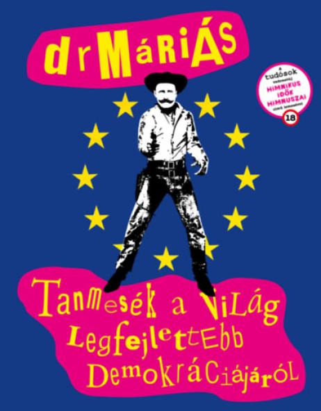 Tanmesék a világ legfejlettebb demokráciájáról ( CD melléklettel)