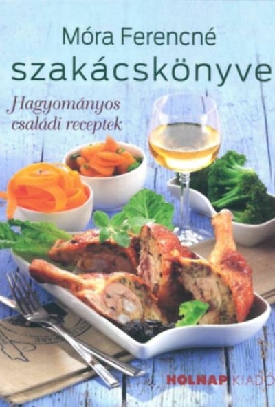 Móra Ferencné szakácskönyve