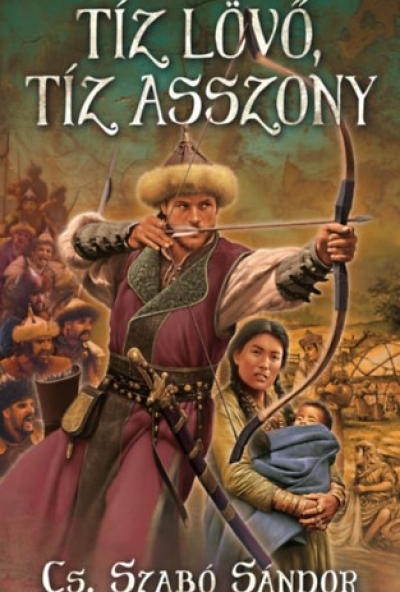 Tíz lövő, tíz asszony