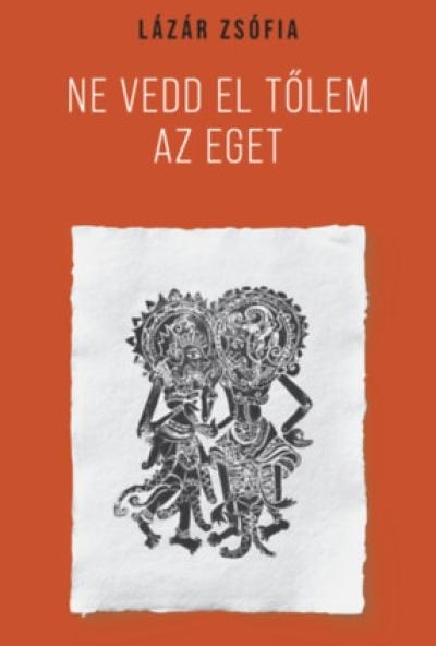 Ne vedd el tőlem az eget