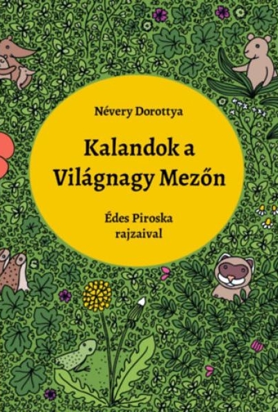 Kalandok a Világnagy Mezőn