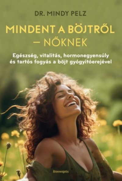 Mindent a böjtről - Nőknek