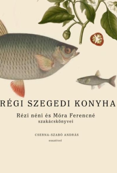 Régi szegedi konyha