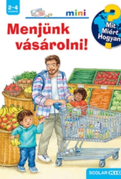 Menjünk vásárolni!