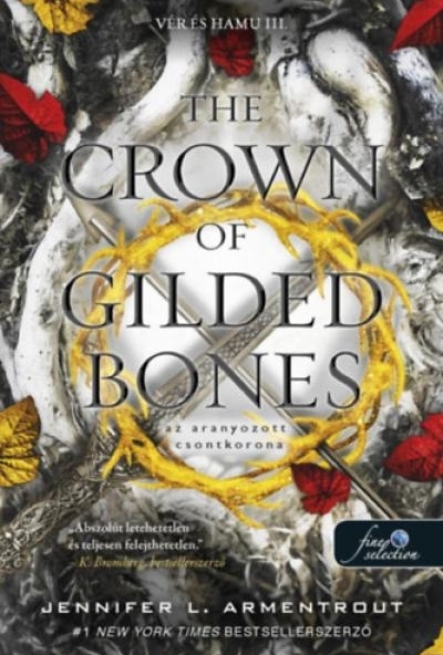 The Crown of Gilded Bones - Az aranyozott csontkorona