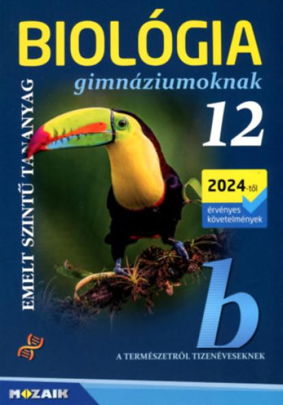 Biológia gimnáziumoknak 12. osztály