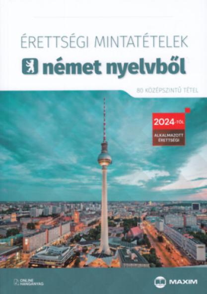Érettségi mintatételek német nyelvből - 80 középszintű tétel