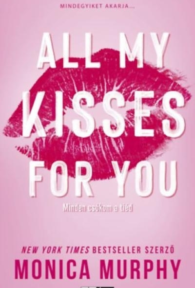 All My Kisses For You