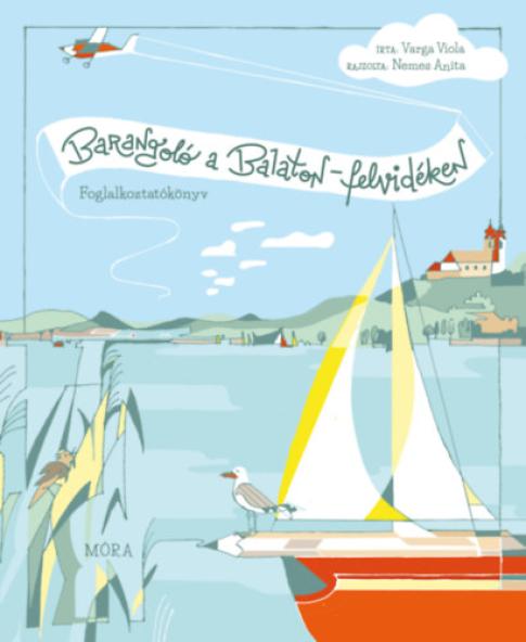 Barangoló a Balaton-felvidéken