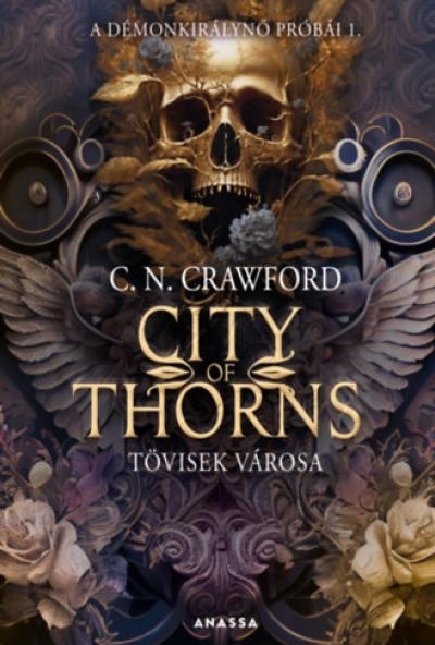 City of Thorns - Tövisek városa