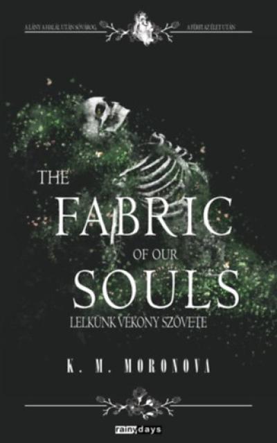 The Fabric of our Souls