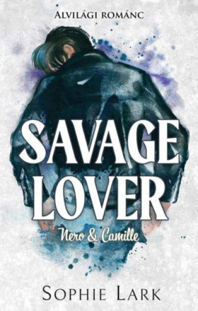 Alvilági románc 3. - Savage Lover