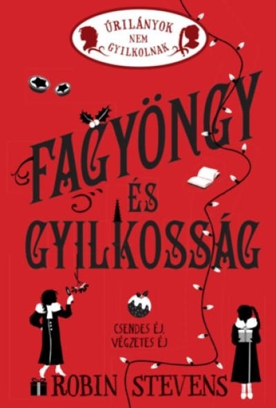 Fagyöngy és gyilkosság