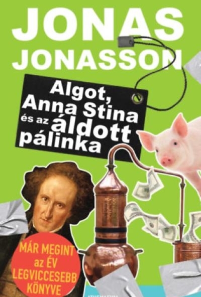 Algot, Anna Stina és az áldott pálinka