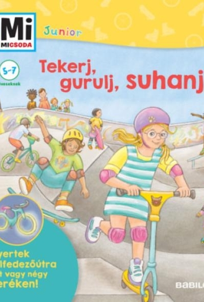 Tekerj, gurulj, suhanj!