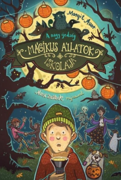 Mágikus állatok iskolája 14. - A nagy ijedség