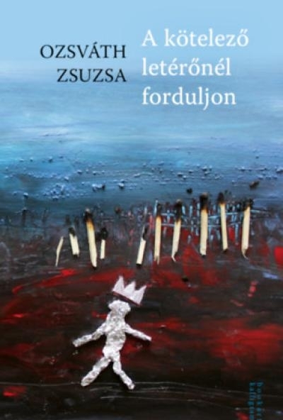 A kötelező letérőnél forduljon