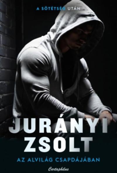 Az alvilág csapdájában