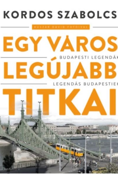 Egy város legújabb titkai